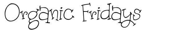 Organic Fridays font preview